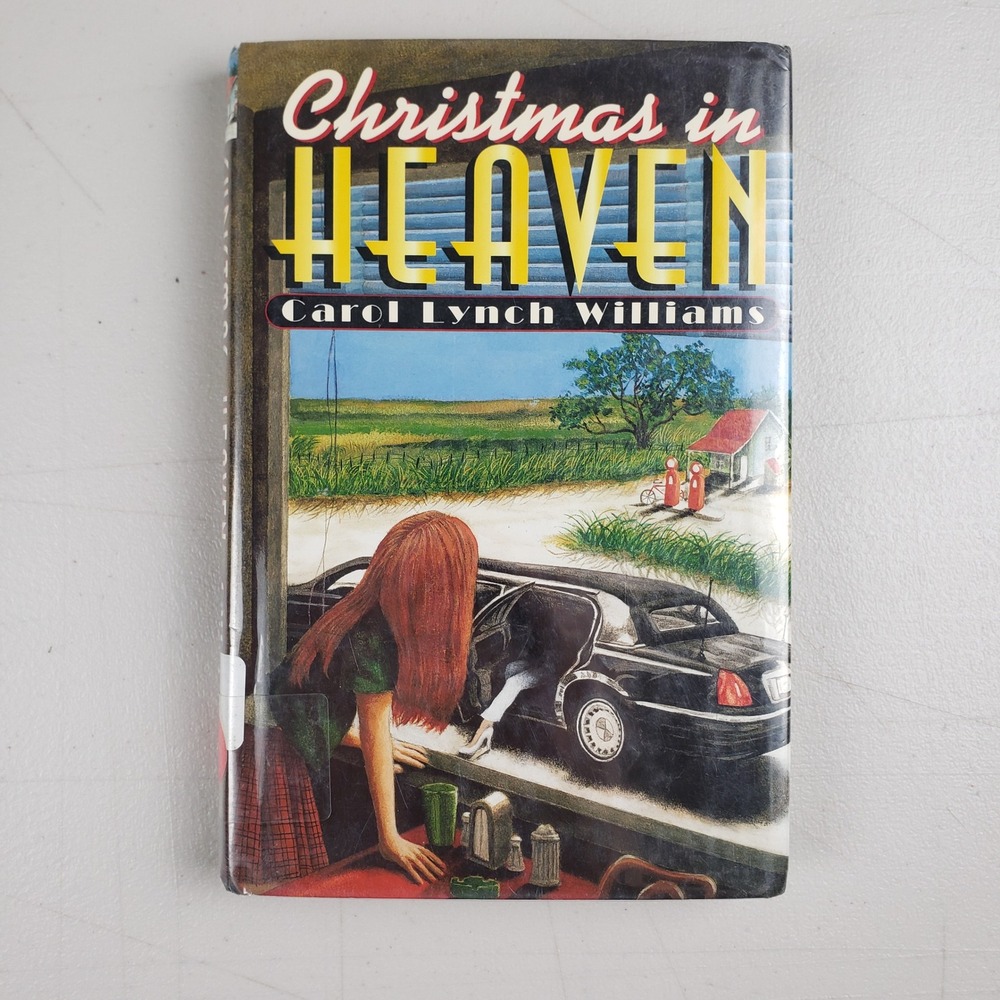 Christmas in Heaven Carol Lynch Williams First Edition Hardcover YA Fiction 2000